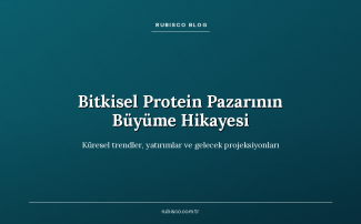 Bitkisel Protein Pazarının Büyüme Hikayesi