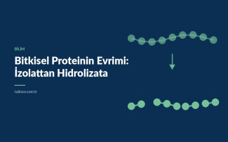 Bitkisel Proteinin Evrimi: İzolattan Hidrolizata